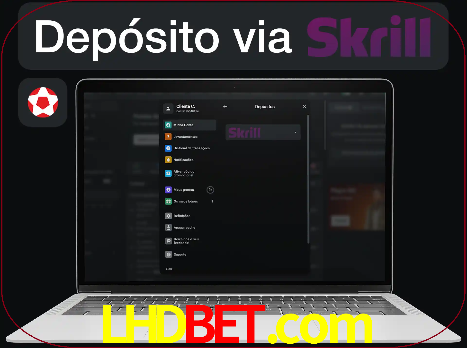 Fazer depósitos com Skrill.